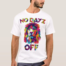 Keine Tage frei von Kleidung: farbiges Lion T Shir T-Shirt