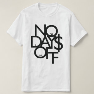 Keine Tage in Weiß/Schwarz T-Shirt