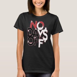 Keine Tage weg Kleidung & Gear Red Black & White G T-Shirt