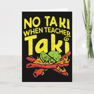 Keine Taki Wenn Lehrer Taki Lustiger Lehrer Punor  Karte