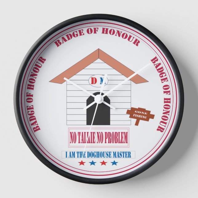 Keine Talkie, kein Problem Doghouse Master Design. Uhr (Vorderseite)