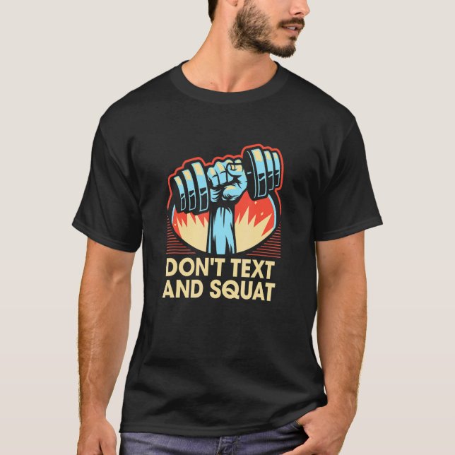 Keine Text-and-Squat-Workout-Spaß-Redewendungen fü T-Shirt (Vorderseite)