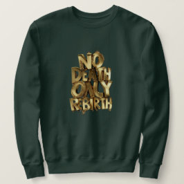 Keine Tod, nur Wiedergeburt MENS BASIC SWEATSHIRT
