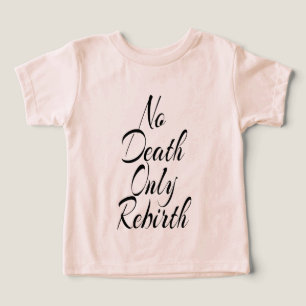 Keine Tod nur Wiedergeburt TODDLER BELLA+CANVAS T-