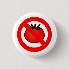 KEINE Tomatenschaltfläche Button