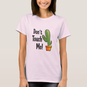 Keine Touch 2 T-Shirt