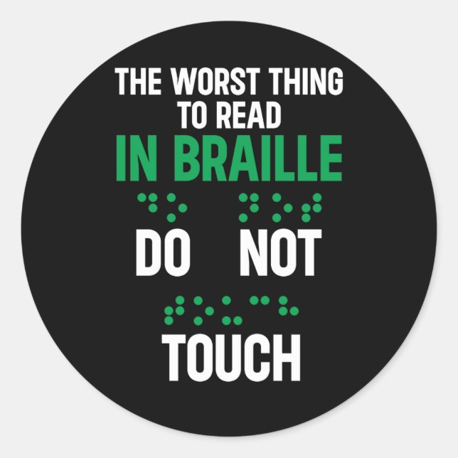 Keine Touch lustigste schlimmste Sache zu lesen in Runder Aufkleber (Vorderseite)