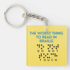 Keine Touch lustigste schlimmste Sache zu lesen in Schlüsselanhänger