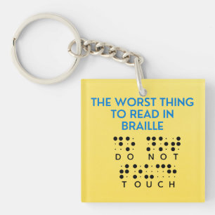 Keine Touch lustigste schlimmste Sache zu lesen in Schlüsselanhänger
