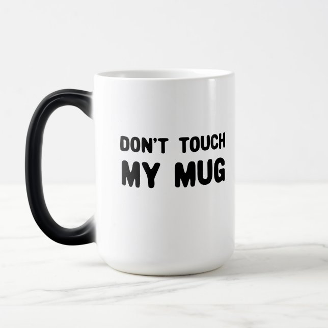 Keine Touch meiner Tasse Funny Slogan (Links)