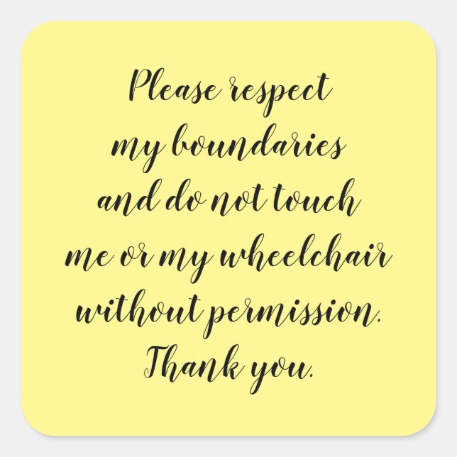 Keine Touch Rollstuhlaufkleber Quadratischer Aufkleber (Vorderseite)