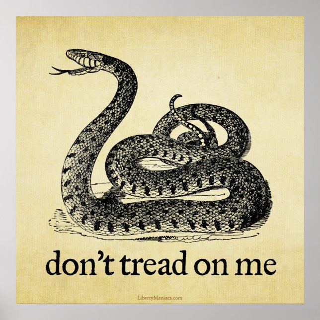 Keine Tread on Me Print Poster (Vorne)