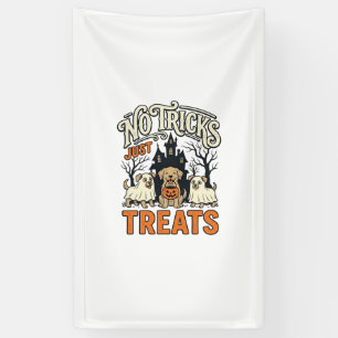 Keine Tricks, nur Süßigkeiten Halloween Hund Geist Banner