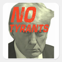 Keine Tyrannen - kein Trump-Sticker