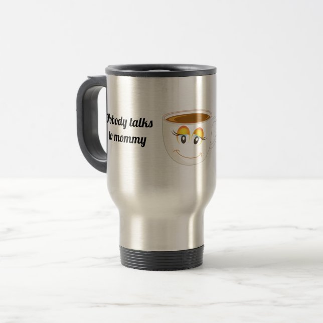 Keine Unterhaltung bis Kaffee Reisebecher (Vorderseite Links)