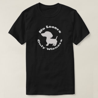 Keine Verlierer nur Dackeln Spaß Dackel Dog Pet Pu T-Shirt