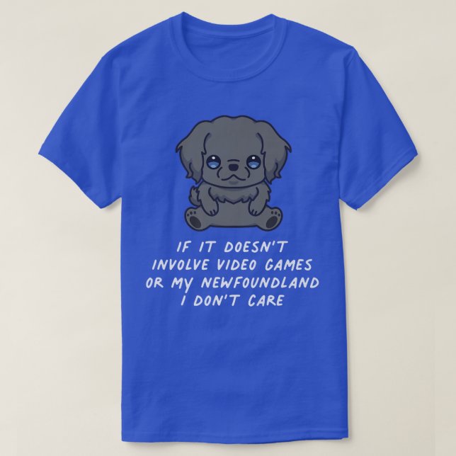Keine Videospiele oder Neufundland-Hund I  T-Shirt (Design vorne)