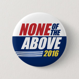 Keine vom oben genannten. 2016. Knopf Button