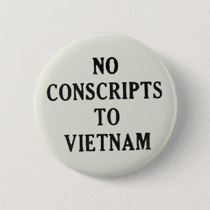 Keine Wehrpflichten für Vietnam Button
