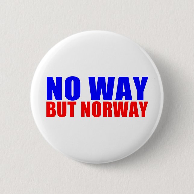 KEINE WEISE ABER NORWEGEN BUTTON (Vorderseite)
