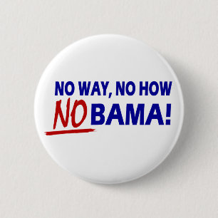 Keine Weise jetzt wie Nobama!!! Button