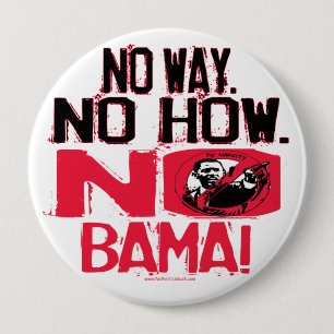 Keine Weise. Kein Obama im Jahre 2008 Button
