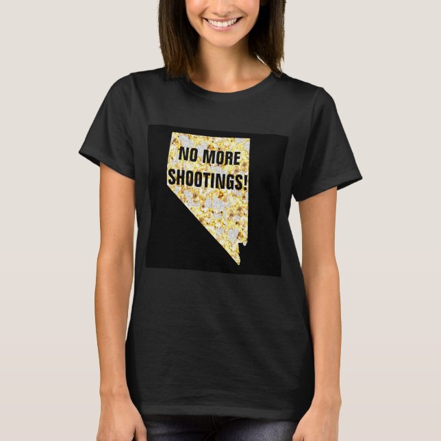 KEINE WEITEREN SHOOTINGS NEVADA T-Shirt (Vorderseite)