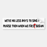 Keine weniger Tage, zum SEINES Lobs zu singen