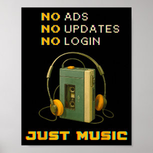 Keine Werbung Keine Updates Kein Login Nur Musik R Poster