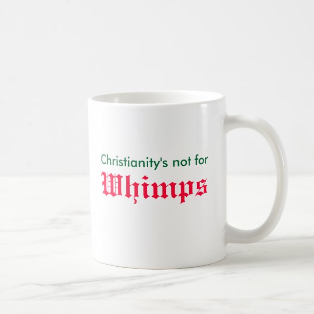 Keine whimps für Johannes der Baptist Kaffeetasse (Rechts)