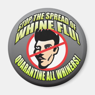 Keine Whiners Magnet