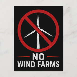 Keine Windparks - Keine Windkraftanlagen Postkarte