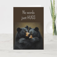Keine Worte nur Hugs Bären Hugs auch Liebe Gebete.