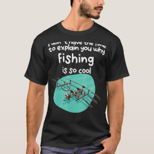 Keine Zeit ohne Fischen T-Shirt