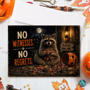 Keine Zeugen, keine Reue Lustiger Waschbär Hallowe Feiertagskarte