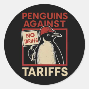 Keine Zölleistungen Pinguin-Residenzen protestiere Runder Aufkleber