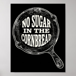 Keine Zuckermaisbrot Gusseisen Southern Design Poster