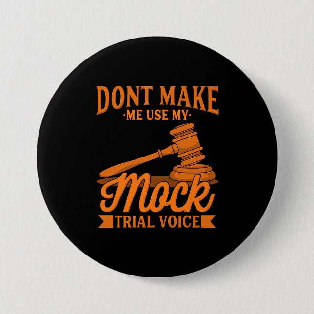 Keinen Rechtsanwalt mit meiner Mock-Trial-Stimme b Button (Vorderseite)
