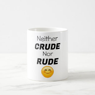 Keiner der Crude- und Rude-Coffee-Tasse Kaffeetasse