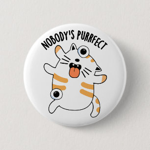 Keiner ist für Funny Cat Pun Button