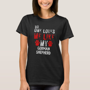 Keiner Liebe mag meinen deutschen Schäferhund T-Shirt