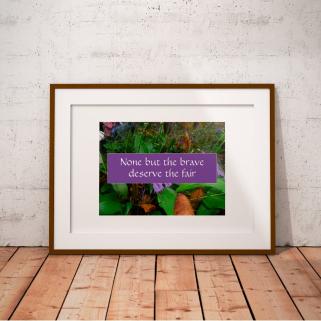 Keines außer dem tapferen Sprichwort-Poster verdie Poster (Von Creator hochgeladen)