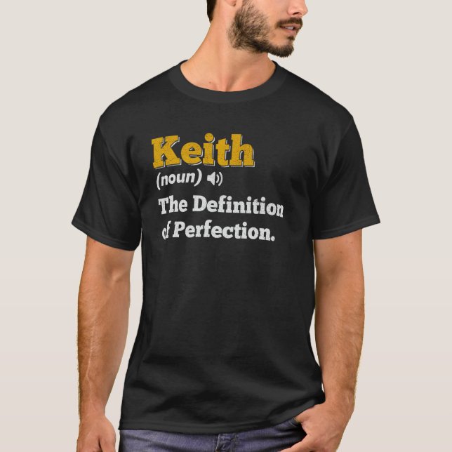 Keith Gift Name Personalisiert Geburtsname Definit T-Shirt (Vorderseite)