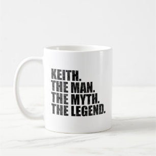 Keith Name, Keith Der Mann Der Mythos Die Legende Kaffeetasse