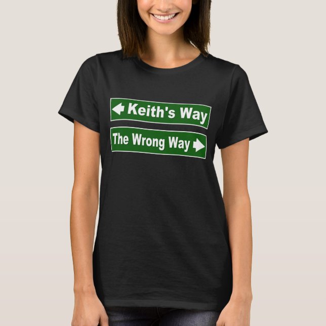 Keith's Way Street Sign Scottish Clan Shirt (Vorderseite)