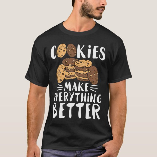 Kekse machen alles besser T-Shirt (Vorderseite)