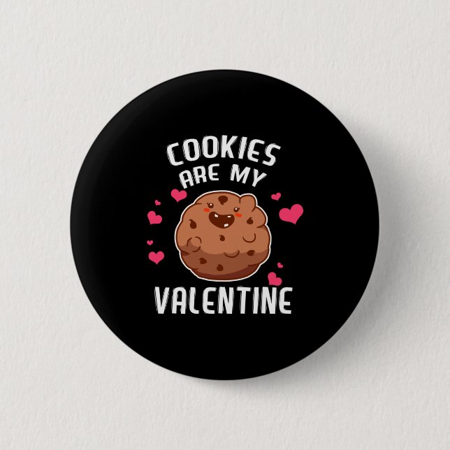 Kekse sind mein Valentins-Schokoladenbiskuit-Bäcke Button (Vorderseite)