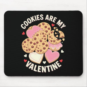 Kekse sind mein Valentinstag Süße Schokoladenstück Mousepad