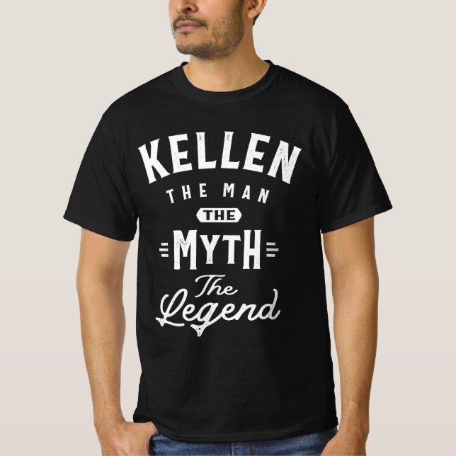 Kellen The Man Myth Legend Personalized Name T-Shirt (Vorderseite)
