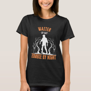 Kellner bei Tag Zombie bei Nacht Lustiger Hallowee T-Shirt